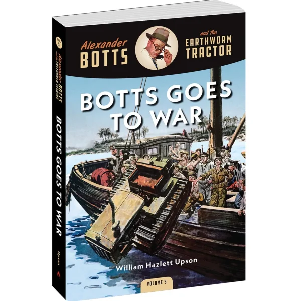 Outback Toys Books, Calendars & Dvds<Alexander Botts and the Earthworm Tractor Volume 5: Botts Goes to War - 304 Page Book