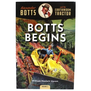 Outback Toys Books, Calendars & Dvds<Alexander Botts and the Earthworm Tractor Volume 1: Botts Begins - 224 Page Book