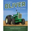 Outback Toys Books, Calendars & Dvds<Classic Oliver Tractors 160 Page Paperback Book by Sherry Schaefer