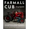 Outback Toys Books, Calendars & Dvds<Farmall Cub Encyclopedia: The Essential Guide to Models, History, Implements, and Repair