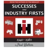 Outback Toys Books, Calendars & Dvds<International Harvester Successes and Industry Firsts 1940-1980, Color 172 Page Book by Paul Wallem
