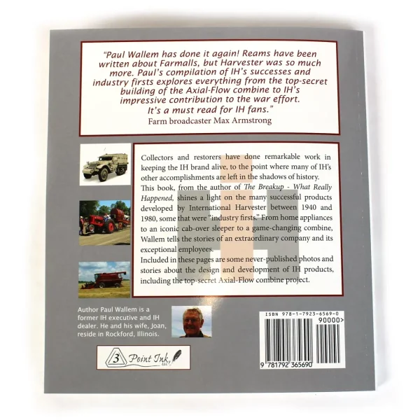 Outback Toys Books, Calendars & Dvds<International Harvester Successes and Industry Firsts 1940-1980, Color 172 Page Book by Paul Wallem