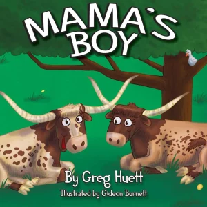 Manufacturer_Big Country Toys Books, Calendars & Dvds<"Mama's Boy" Children's Book by Greg Huett