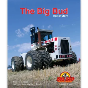 Outback Toys Books, Calendars & Dvds<The Big Bud Tractor Story 146 Page Book by Peter D. Simpson
