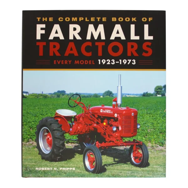 Outback Toys Books, Calendars & Dvds<The Complete Book of Farmall Tractors: Every Model 1923-1973