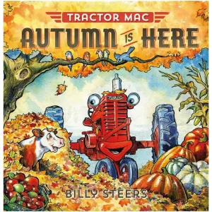 Outback Toys Books, Calendars & Dvds<Tractor Mac "Autumn Is Here" Hardcover Book by Billy Steers