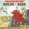 Outback Toys Books, Calendars & Dvds<Tractor Mac "Builds a Barn" by Billy Steers